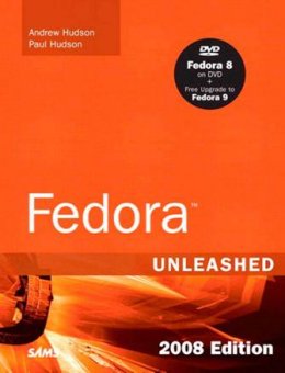 Fedora™ Unleashed, 2008 edition