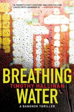 Breathing Water: A Bangkok Thriller