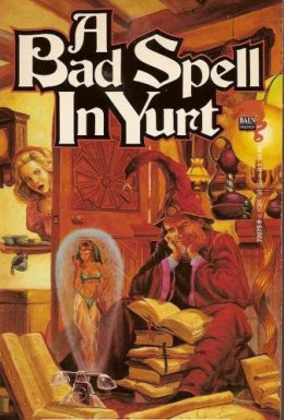 A Bad Spell in Yurt