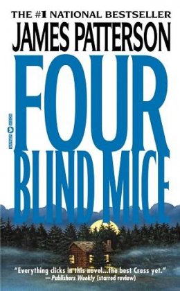 Alex Cross 8 - Four Blind Mice