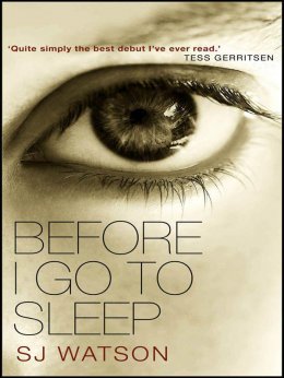 Before I Go to Sleep: A Novel