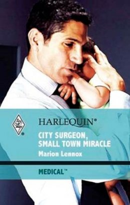 City Surgeon, Small Town Miracle