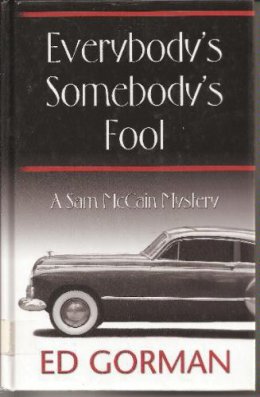 Everybody’s Somebody’s Fool