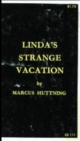 Linda's strange vacation