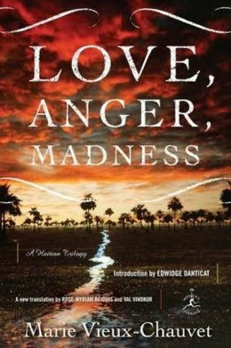 Love, Anger, Madness