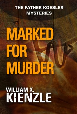 Marked for Murder: The Father Koesler Mysteries:
