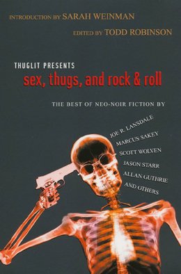 Sex, Thugs, Roll, and Rock & Roll