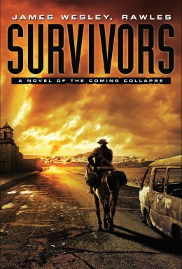 Survivors – A Novel of the Coming Collapse