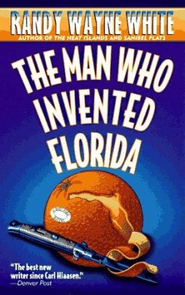 The Man Who Ivented Florida