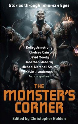 The Monster’s Corner: Stories Through Inhuman Eyes