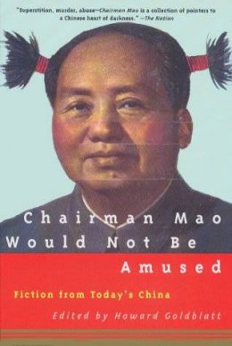 Chairman Mao Would Not Be Amused – Fiction From Today