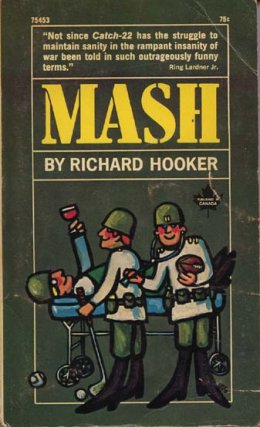 MASH: A Novel About Three Army Doctors