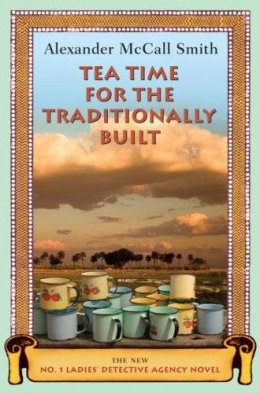 Tea Time for the Traditionally Built People