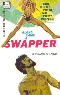 Along came a swapper