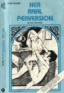 Her anal perversion