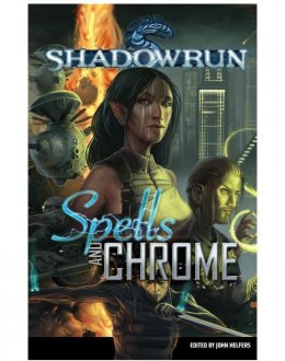 SHADOWRUN: Spells and Chrome