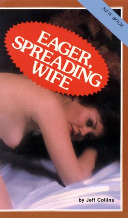 Eager, spreading wife