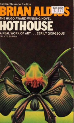 Hothouse, aka The Long Afternoon of Earth