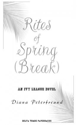 Rites of Spring (Break)