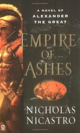 Empire of Ashes: A Novel of Alexander the Great