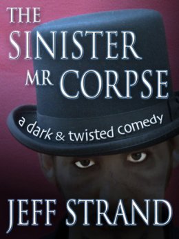The Sinister Mr. Corpse