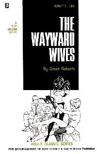 The wayward wifes