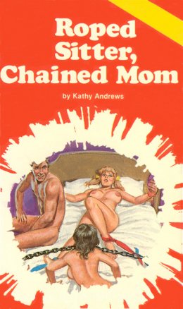 Roped sitter, chained mom
