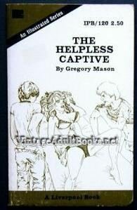 The helpless captive
